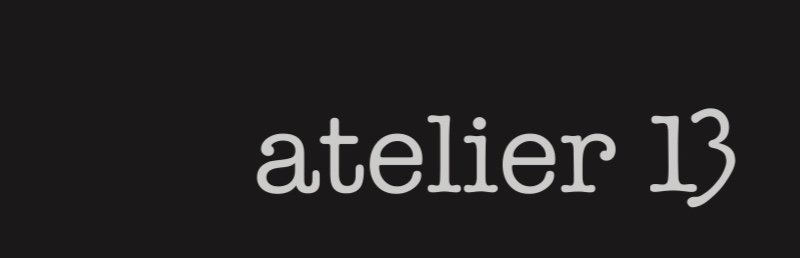 Atelier 13